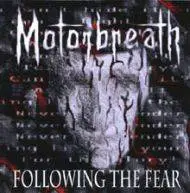 Motorbreath (PL) : Following the fear
